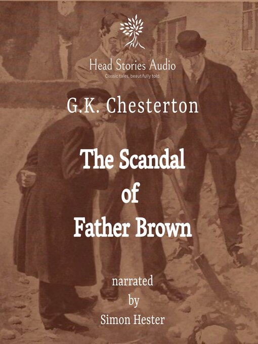 Title details for The Scandal of Father Brown by G.K. Chesterton - Available